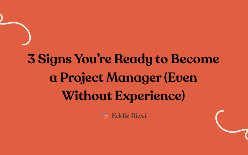 3 signs you're ready to become a PM